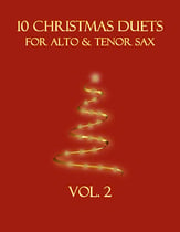 10 Christmas Duets for Alto and Tenor Sax (Vol. 2) P.O.D. cover